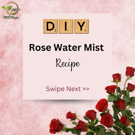 DIY Rose Water Mist: Recipes, and Tips